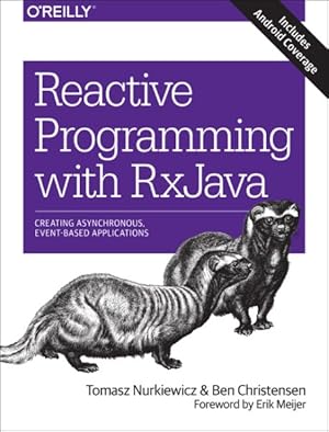 Imagen del vendedor de Reactive Programming with RxJava : Creating Asynchronous, Event-Based Applications a la venta por GreatBookPricesUK