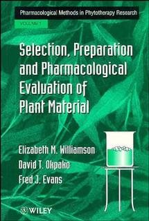 Immagine del venditore per Selection, Preparation and Pharmacological Evaluation of Plant Material venduto da GreatBookPricesUK