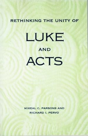 Immagine del venditore per Rethinking the Unity of Luke and Acts venduto da GreatBookPricesUK