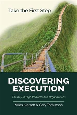 Bild des Verkufers fr Discovering Execution: The Key to High Performance Organizations zum Verkauf von GreatBookPricesUK