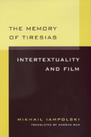 Bild des Verkufers fr Memory of Tiresias : Intertextuality and Film zum Verkauf von GreatBookPricesUK