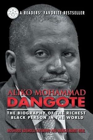 Bild des Verkufers fr Aliko Mohammad Dangote : The Biography of the Richest Black Person in the World zum Verkauf von GreatBookPricesUK