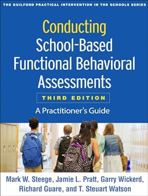 Immagine del venditore per Conducting School-Based Functional Behavioral Assessments : A Practitioner's Guide venduto da GreatBookPricesUK