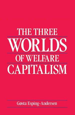 Image du vendeur pour Three Worlds of Welfare Capitalism mis en vente par GreatBookPricesUK