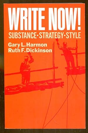 Write Now! Substance-Strategy-Style