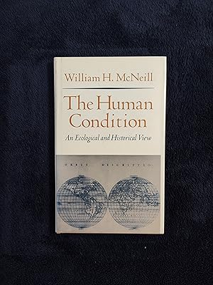 THE HUMAN CONDITION: AN ECOLOGICAL AND HISTORICAL VIEW