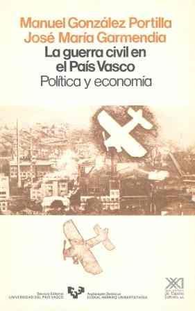 Imagen del vendedor de LA GUERRA CIVIL EN EL PAS VASCO a la venta por Antrtica