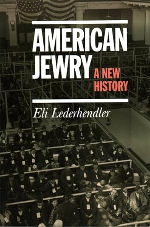 Image du vendeur pour American Jewry : A New History mis en vente par GreatBookPricesUK