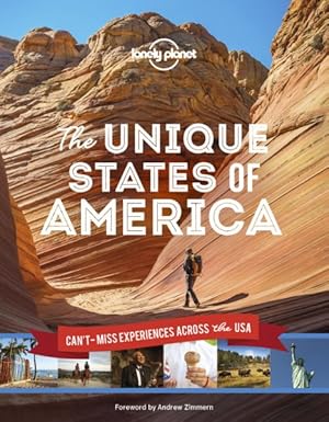 Seller image for Lonely Planet the Unique States of America : Can't-miss Experiences Across the USA for sale by GreatBookPricesUK