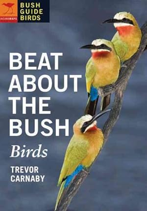 Bild des Verkufers fr Beat About the Bush Birds zum Verkauf von GreatBookPricesUK