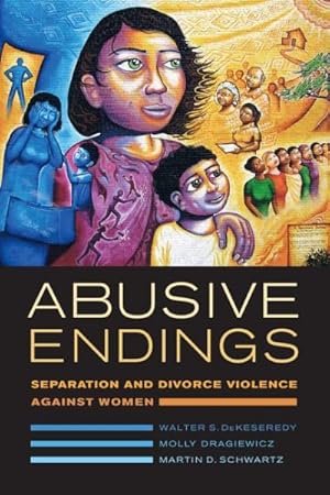 Seller image for Abusive Endings : Separation and Divorce Violence Against Women for sale by GreatBookPricesUK