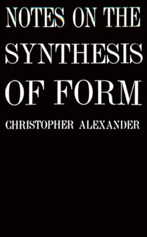 Seller image for Notes on the Synthesis of Form for sale by GreatBookPricesUK