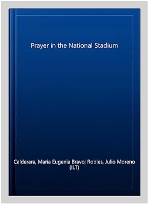 Seller image for Prayer in the National Stadium for sale by GreatBookPricesUK