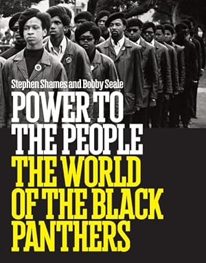 Bild des Verkufers fr Power to the People : The World of the Black Panthers zum Verkauf von GreatBookPricesUK