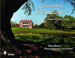 Seller image for Lowcountry Plantations : Georgia & South Carolina for sale by GreatBookPricesUK