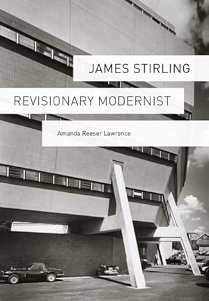 Seller image for James Stirling : Revisionary Modernist for sale by GreatBookPricesUK