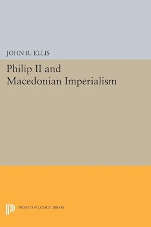 Immagine del venditore per Philip II and Macedonian Imperialism venduto da GreatBookPricesUK