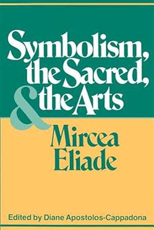 Immagine del venditore per Symbolism, the Sacred, and the Arts venduto da GreatBookPricesUK