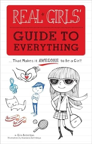 Bild des Verkufers fr Real Girls' Guide to Everything : That Makes It Awesone to Be a Girl zum Verkauf von GreatBookPricesUK