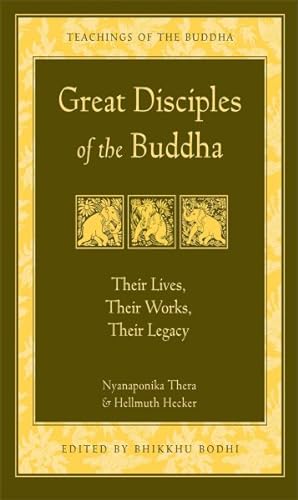 Bild des Verkufers fr Great Disciples of the Buddha : Their Lives, Their Works, Their Legacy zum Verkauf von GreatBookPricesUK