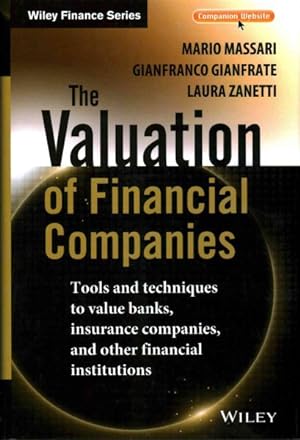 Immagine del venditore per Valuation of Financial Companies : Tools and Techniques to Value Banks, Insurance Companies, and Other Financial Institutions venduto da GreatBookPricesUK