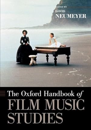 Immagine del venditore per Oxford Handbook of Film Music Studies venduto da GreatBookPricesUK