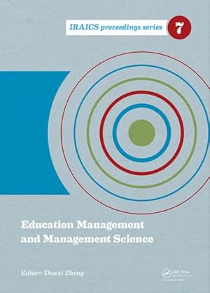 Imagen del vendedor de Education Management and Management Science : 2014 International Conference on Education Management and Management Science Icemms 2014, 7-8 August, 2014, Tianjin, China a la venta por GreatBookPricesUK