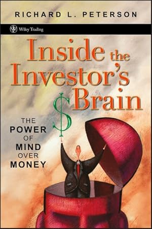 Seller image for Inside the Investor's Brain : The Power of Mind over Money for sale by GreatBookPricesUK