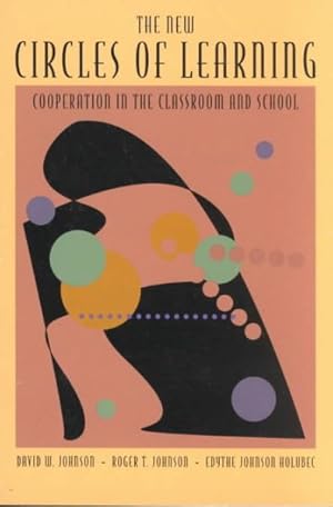 Imagen del vendedor de New Circles of Learning : Cooperation in the Classroom and School a la venta por GreatBookPricesUK