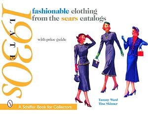 Imagen del vendedor de Fashionable Clothing from the Sears Catalogs : Late 1930s a la venta por GreatBookPricesUK