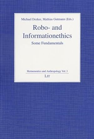 Bild des Verk�ufers f�r Robo- and Informationethics : Some Fundamentals zum Verkauf von GreatBookPricesUK