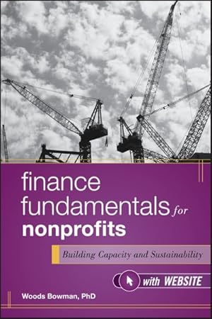 Immagine del venditore per Finance Fundamentals for Nonprofits : Building Capacity and Sustainability venduto da GreatBookPricesUK