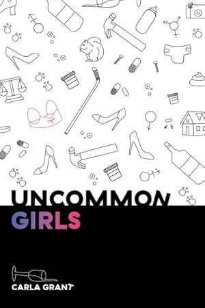 Seller image for Uncommon Girls for sale by GreatBookPricesUK