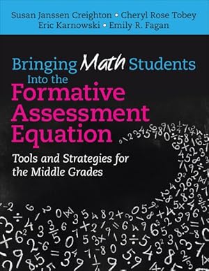 Seller image for Bringing Math Students into the Formative Assessment Equation : Tools and Strategies for the Middle Grades for sale by GreatBookPricesUK