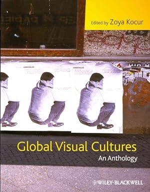 Immagine del venditore per Global Visual Cultures : An Anthology venduto da GreatBookPricesUK