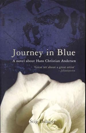 Bild des Verkufers fr Journey in Blue : A Novel About Hans Christian Andersen zum Verkauf von GreatBookPricesUK