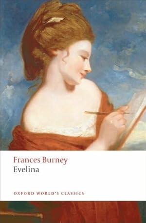 Imagen del vendedor de Evelina : Or the History of a Young Lady's Entrance into the World a la venta por GreatBookPricesUK