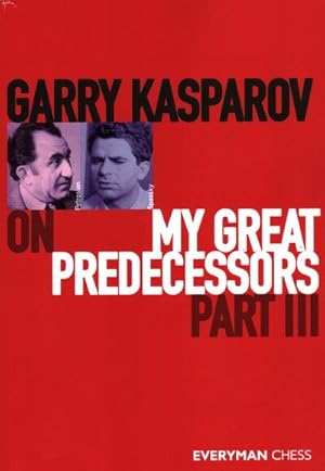 Seller image for Garry Kasparov on My Great Predecessors : Petrossian, Spassky for sale by GreatBookPricesUK