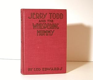 Jerry Todd and the Whispering Mummy by Leo Edwards 1927 Grosset & Dunlaps Jerry Todd Series. Vin...