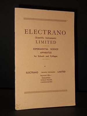 Electrano (Scientific Instruments) Limited Catalogue: Experimental Science Apparatus for Schools ...