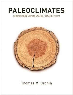 Imagen del vendedor de Paleoclimates : Understanding Climate Change Past and Present a la venta por GreatBookPricesUK