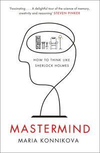Immagine del venditore per Mastermind : How to Think Like Sherlock Holmes venduto da GreatBookPricesUK