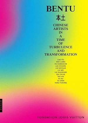 Immagine del venditore per Bentu : Chinese Artists in a Time of Turbulence and Transformation venduto da GreatBookPricesUK