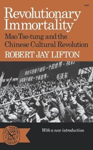 Immagine del venditore per Revolutionary Immortality : Mao Tse-tung and the Chinese Cultural Revolution venduto da GreatBookPricesUK