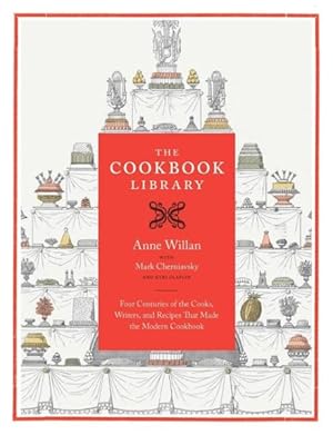 Immagine del venditore per Cookbook Library : Four Centuries of the Cooks, Writers, and Recipes That Made the Modern Cookbook venduto da GreatBookPricesUK