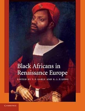Seller image for Black Africans in Renaissance Europe for sale by GreatBookPricesUK