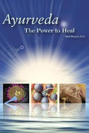 Imagen del vendedor de Ayurveda: The Power to Heal a la venta por GreatBookPricesUK