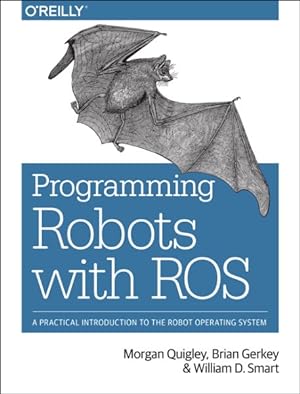 Imagen del vendedor de Programming Robots With ROS a la venta por GreatBookPricesUK