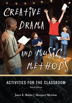 Imagen del vendedor de Creative Drama and Music Methods : Activities for the Classroom a la venta por GreatBookPricesUK