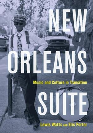 Seller image for New Orleans Suite : Music and Culture in Transition for sale by GreatBookPricesUK